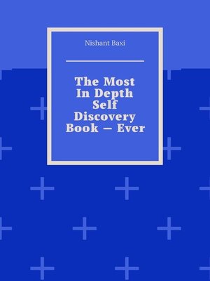 cover image of The Most In Depth Self Discovery Book – Ever